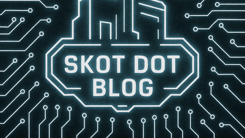 Skot Dot Blog